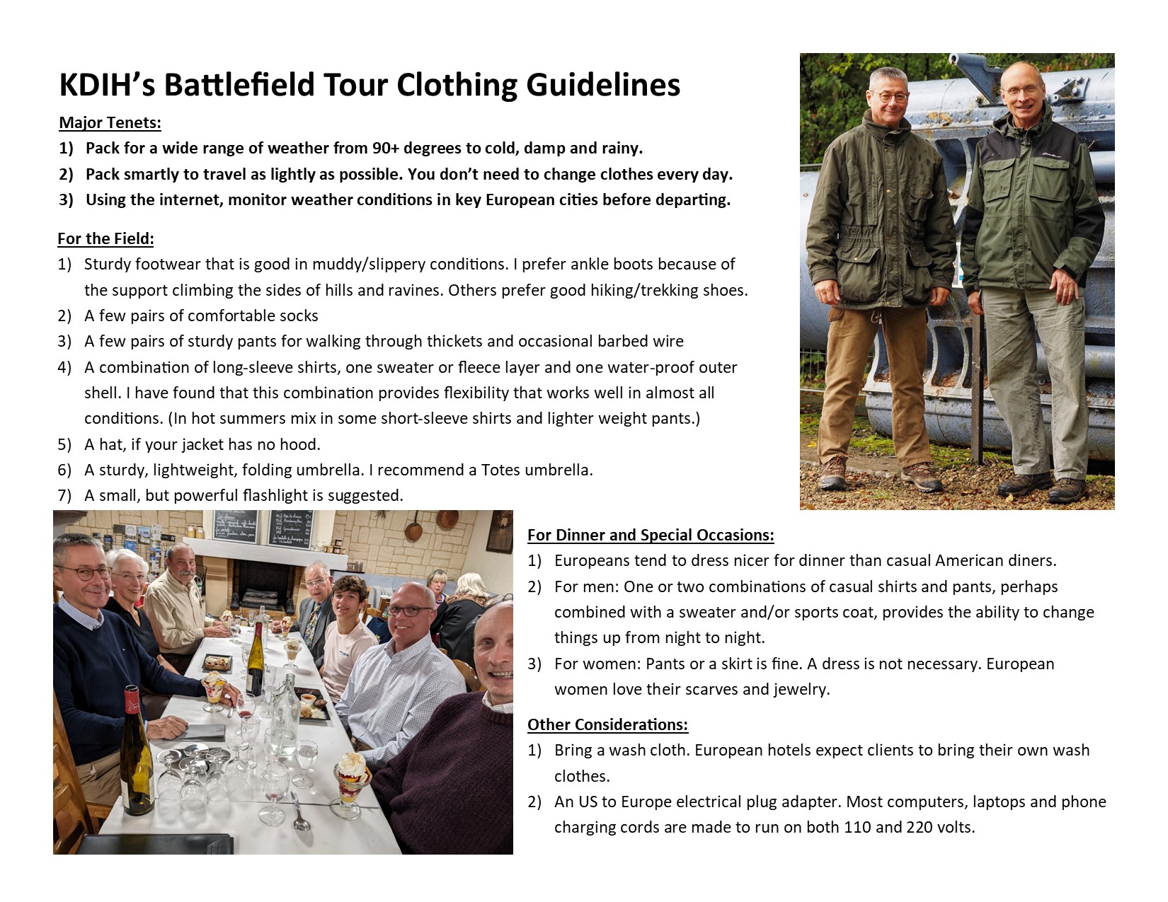The Battlefield Clothing Guidelines provides information on what to pack for a successful battlefield tour.